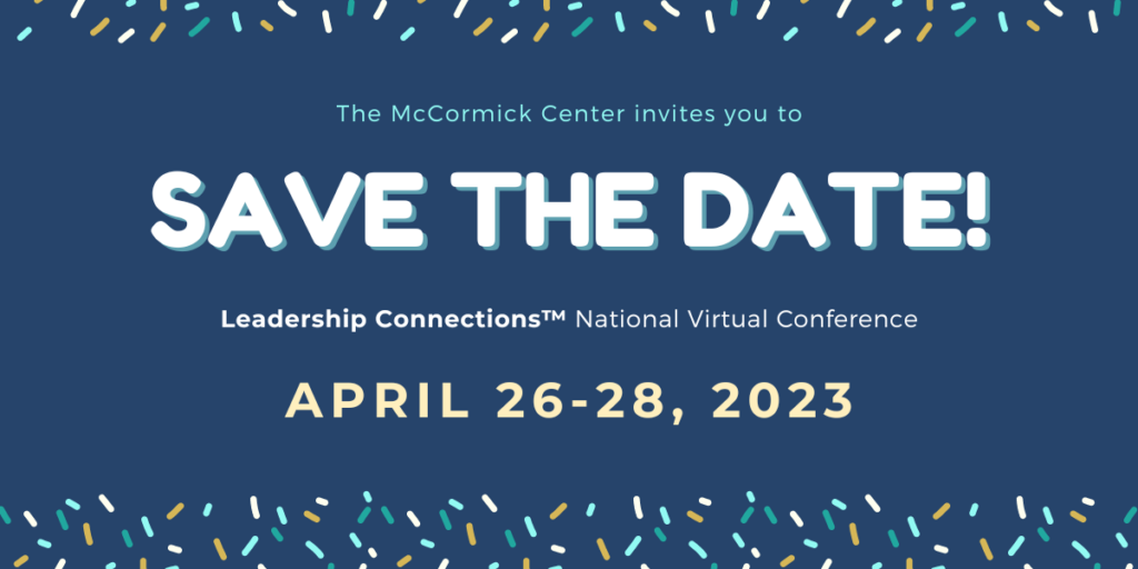 Leadership Connections National Conference 2023 | McCormick Center for ...